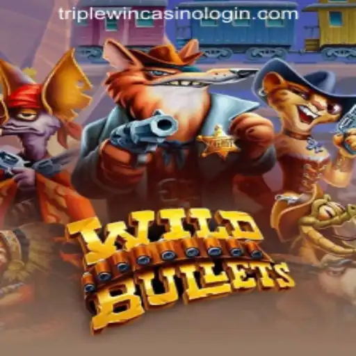 Exploring the Exciting World of WildBullets and the TRIPLEWIN CASINO LOGIN